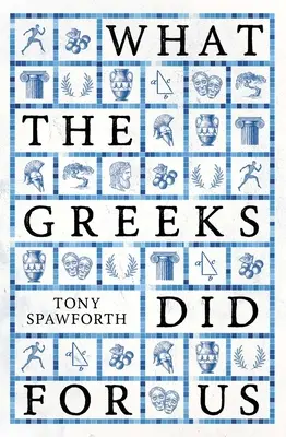 Čo pre nás urobili Gréci - What the Greeks Did for Us