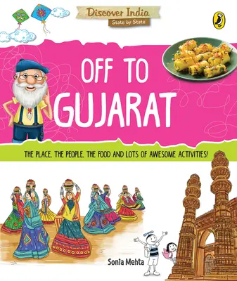 Do Gudžarátu (Objavte Indiu) - Off to Gujarat (Discover India)