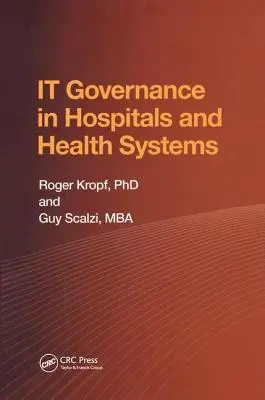 Riadenie v nemocniciach a zdravotníckych systémoch - It Governance in Hospitals and Health Systems