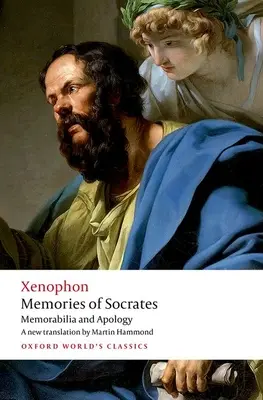 Spomienky na Sokrata: Spomienky a apológia - Memories of Socrates: Memorabilia and Apology