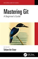 Ovládanie systému Git: Príručka pre začiatočníkov - Mastering Git: A Beginner's Guide