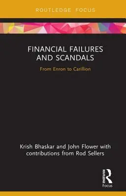 Finančné zlyhania a škandály: Od Enronu po Carillion - Financial Failures and Scandals: From Enron to Carillion