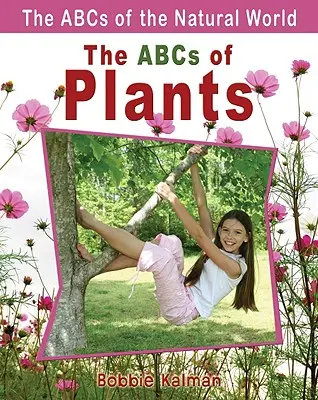 Abeceda rastlín - The ABCs of Plants