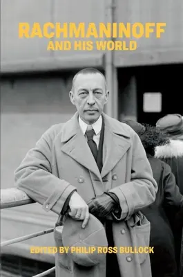 Rachmaninov a jeho svet - Rachmaninoff and His World