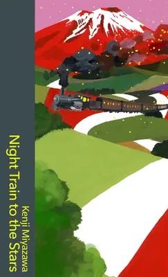 Nočný vlak ku hviezdam - obľúbené, záhadné japonské ľudové rozprávky - Night Train to the Stars - beloved, enigmatic Japanese folk tales