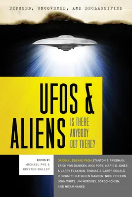 UFO a mimozemšťania: Je tam niekto? - UFOs and Aliens: Is There Anybody Out There?