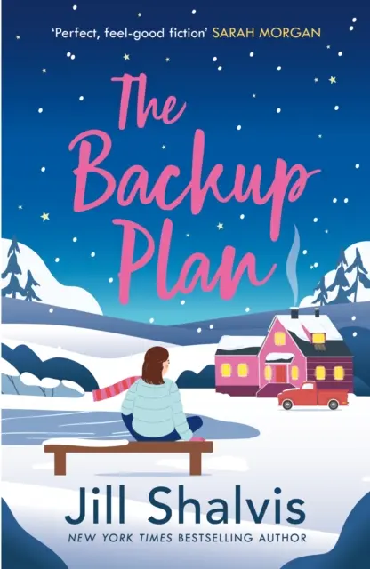 Záložný plán - Zamilujte sa do ďalšieho z dojímavých ľúbostných príbehov Jill Shalvisovej! (Shalvis Jill (Autor)) - Backup Plan - Fall in love with another one of Jill Shalvis's moving love stories! (Shalvis Jill (Author))