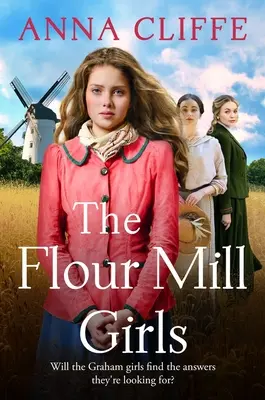 Dievčatá z mlyna na múku: (The Flour Mill Girls Book 1) - The Flour Mill Girls: An Uplifting New Saga of War, Family and Love (the Flour Mill Girls Book 1)