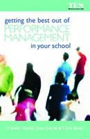 Ako čo najlepšie využiť riadenie výkonnosti vo vašej škole - Getting the Best Out of Performance Management in Your School