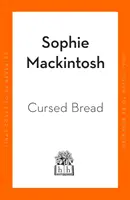 Prekliaty chlieb - zaradený do zoznamu kandidátov na cenu pre ženy - Cursed Bread - Longlisted for the Women's Prize