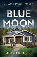 Modrý mesiac - Blue Moon
