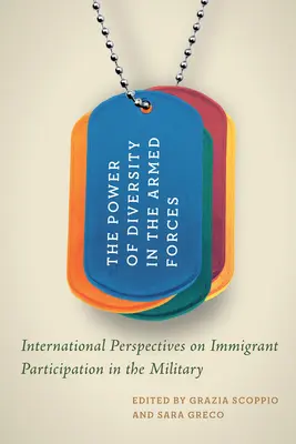 Sila rozmanitosti v ozbrojených silách: Medzinárodné perspektívy účasti prisťahovalcov v armáde - The Power of Diversity in the Armed Forces: International Perspectives on Immigrant Participation in the Military