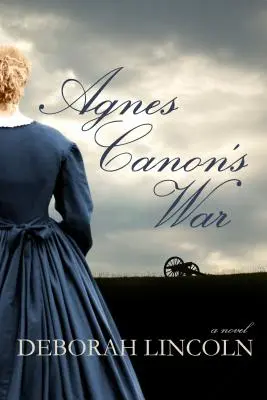 Vojna Agnes Canonovej - Agnes Canon's War