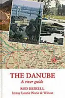 Dunaj - riečny sprievodca - Danube - A River Guide