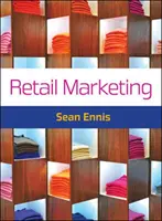 Maloobchodný marketing - Retail Marketing