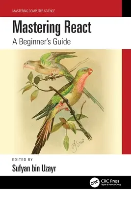 Ovládanie Reactu: Príručka pre začiatočníkov - Mastering React: A Beginner's Guide
