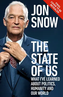 Stav nás: Prečo som plný nádeje, pokiaľ ide o politiku, ľudstvo a náš svet - The State of Us: Why I Am Hopeful about Politics, Humanity and Our World