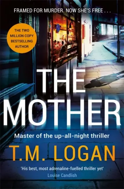 Matka - Úplne nový celonočný triler od autorky DOBRODRUŽSTVÁ a KOCKY - Mother - The brand new up-all-night thriller from the author of THE HOLIDAY and THE CATCH