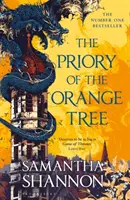 Priorita pomarančovníka - ČÍSLO JEDNA BESTSELLER - Priory of the Orange Tree - THE NUMBER ONE BESTSELLER