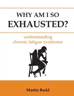 Prečo som taký vyčerpaný: Pochopenie chronického únavového syndrómu - Why Am I So Exhausted: Understanding chronic fatigue syndrome