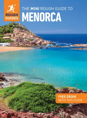 Mini sprievodca Rough Guide to Menorca (cestovný sprievodca s elektronickou knihou zdarma) - The Mini Rough Guide to Menorca (Travel Guide with Free Ebook)