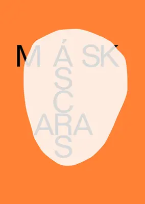Masky/Mscaras - Masks/Mscaras