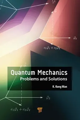 Kvantová mechanika: Problémy a riešenia - Quantum Mechanics: Problems and Solutions