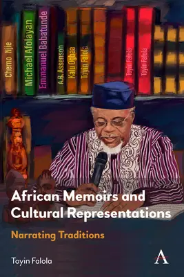 Africké memoáre a kultúrne reprezentácie: Rozprávanie o tradíciách - African Memoirs and Cultural Representations: Narrating Traditions