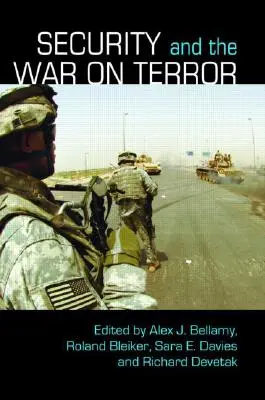Bezpečnosť a vojna proti terorizmu - Security and the War on Terror