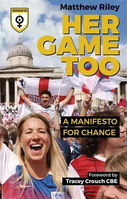 Aj jej hra: A Manifesto for Change (Manifest za zmenu) - Her Game Too: A Manifesto for Change