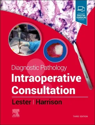 Diagnostická patológia: Intraoperačné konzultácie - Diagnostic Pathology: Intraoperative Consultation