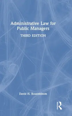 Správne právo pre manažérov verejnej správy - Administrative Law for Public Managers