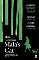 Malina mačka - dojímavý a nezabudnuteľný skutočný príbeh o prežití jedného dievčaťa počas holokaustu - Mala's Cat - The moving and unforgettable true story of one girl's survival during the Holocaust