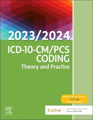Kódovanie ICD-10-CM/PCs: Vydanie 2023/2024, teória a prax - ICD-10-CM/PCs Coding: Theory and Practice, 2023/2024 Edition