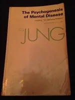 Psychogenéza duševných chorôb - The Psychogenesis of Mental Disease