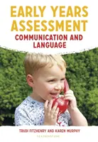 Hodnotenie raných rokov: Komunikácia a jazyk - Early Years Assessment: Communication and Language