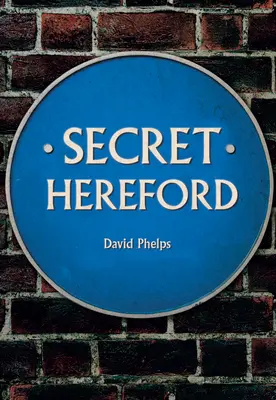 Tajomný Hereford - Secret Hereford