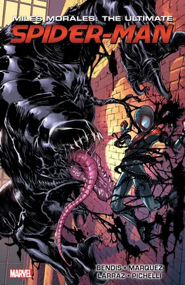 Miles Morales: Kniha 2: Ultimate Spider-man Ultimate Collection - Miles Morales: Ultimate Spider-man Ultimate Collection Book 2