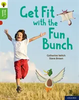 Oxford Reading Tree Slovné iskry: Level 2: Get Fit with the Fun Bunch - Oxford Reading Tree Word Sparks: Level 2: Get Fit with the Fun Bunch