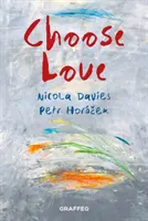 Vyberte si lásku - Choose Love