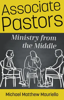 Spolupracujúci pastieri: Služba zo stredu - Associate Pastors: Ministry from the Middle