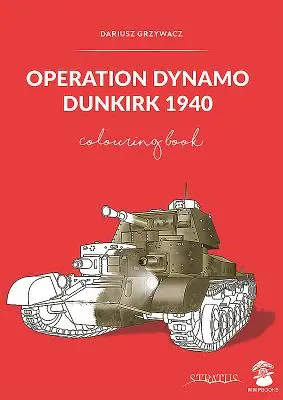 Operácia Dynamo: Dunkirk 1940 - Operation Dynamo: Dunkirk 1940