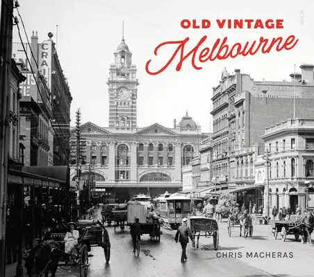 Staré vintage Melbourne - Old Vintage Melbourne