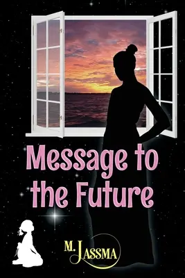 Odkaz pre budúcnosť - Message to the Future