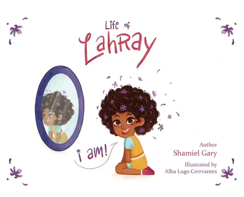 Život Lahraya: Som - Life of Lahray: I Am