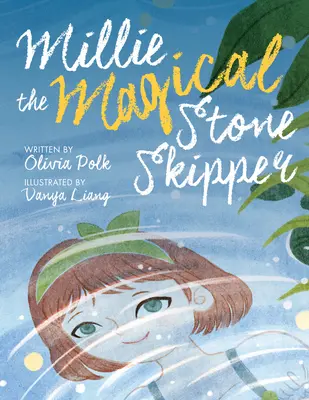 Millie, čarovný kamenný kapitán - Millie the Magical Stone Skipper