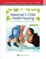 Maternal & Child Health Nursing (Zdravotné ošetrovateľstvo pre matky a deti) - Maternal & Child Health Nursing