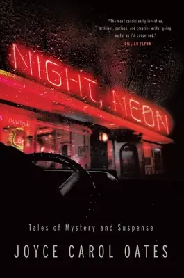 Noc, neón: Príbehy plné tajomstva a napätia - Night, Neon: Tales of Mystery and Suspense