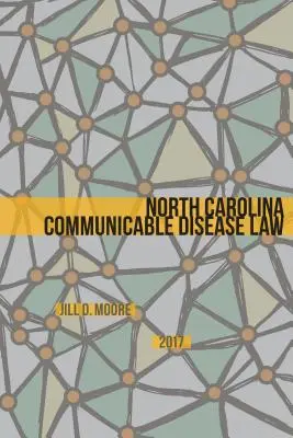 Zákon o prenosných chorobách v Severnej Karolíne - North Carolina Communicable Disease Law