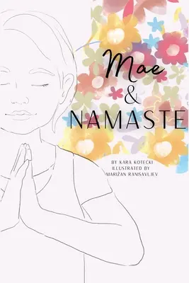 Mae a Namaste - Mae and Namaste